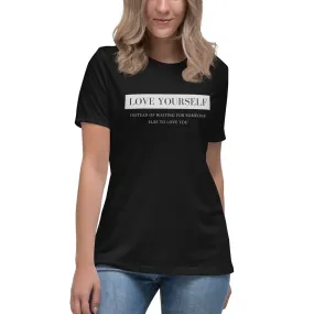 Love Yourself Relaxed T-Shirt